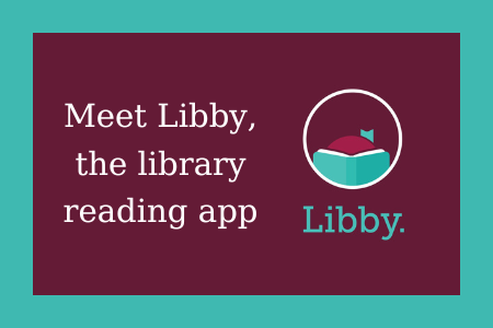 Meet Libby, the library reading app